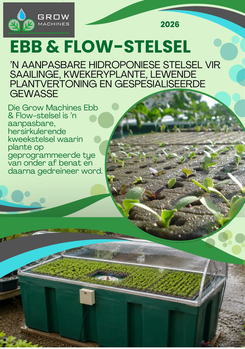 Afrikaans brochure: Ebb & Flow System