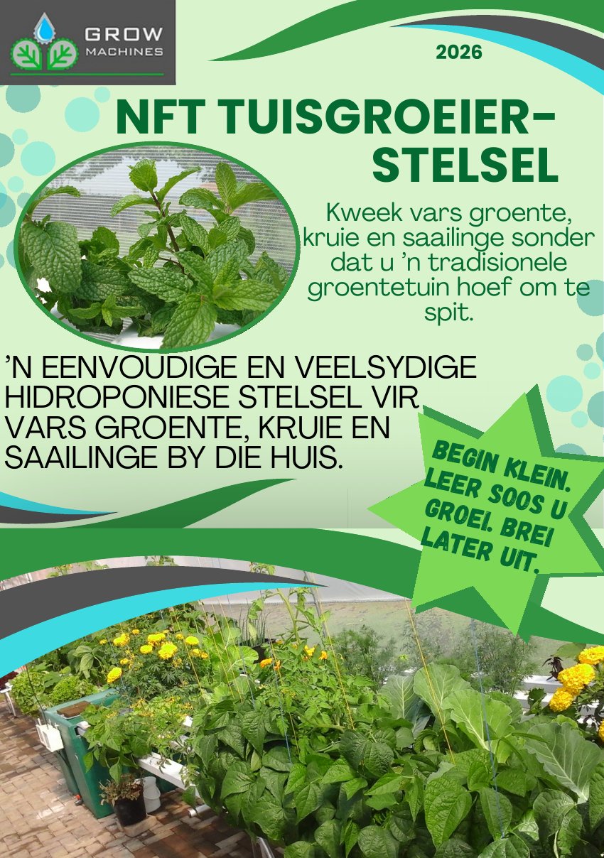 Afrikaans brochure: NFT Home Grower System